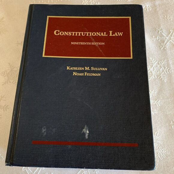 Constitutional Law Book Nineteenth Edition 2006 Sullivan Feldman HC Very Good - Picture 1 of 5
